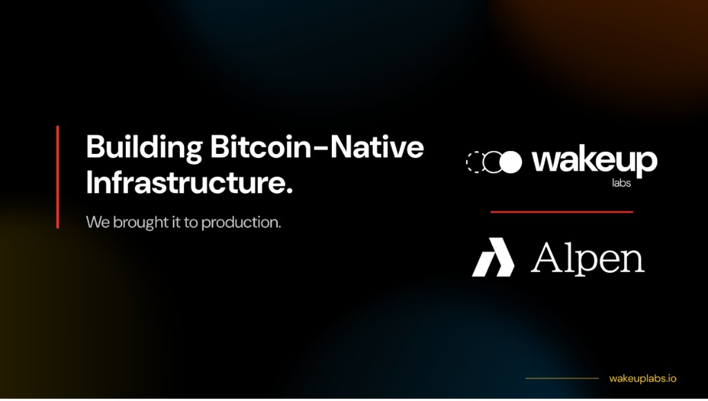 Infraestrutura Bitcoin-native: WakeUp Labs x Alpen Labs